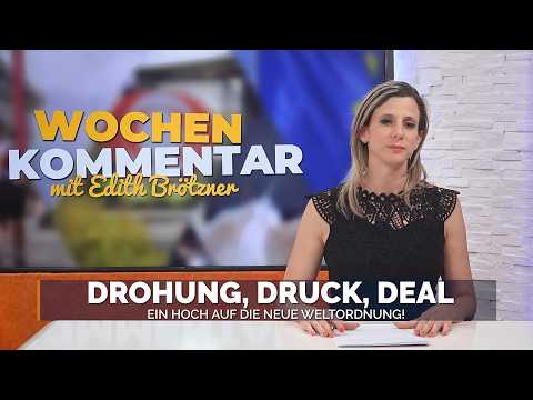 Drohung, Druck, Deal – ein Hoch auf die neue Weltordnung