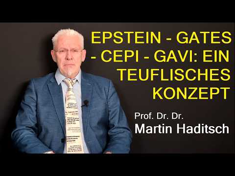 EPSTEIN GATES CEPI GAVI: EIN TEUFLISCHES KONZEPT EPSTEIN GATES CEPI GAVI: EIN TEUFLISCHES KONZEPT