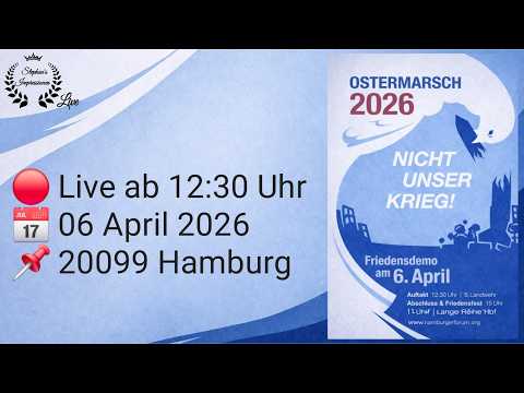 💥LIVE💥 | Ostermarsch Hamburg 2026 | Friedensdemo | Nicht unser Krieg #0604