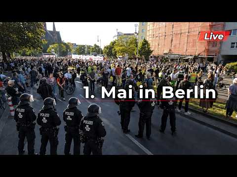 🔴 Live: Berlin – 1. Mai | Was passiert heute auf den Straßen?