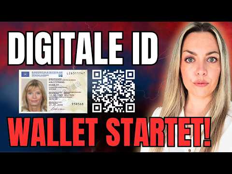 🚨DIGITALE ID WALLET startet!  So schützt du dich JETZT!