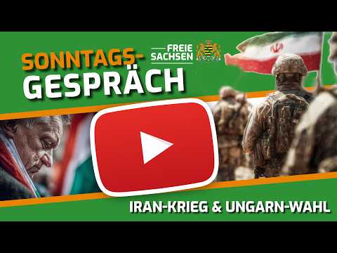 🤍💚Iran-Krieg & Ungarn-Wahl: Chaos in Europa | Sonntagsgespräch (mit Kohlmann, Schimmer und Brück)