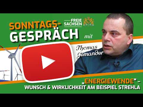 🤍💚Thomas Gemander im Sonntagsgespräch: „Energiewende“ – Wunsch und Wirklichkeit am Beispiel Strehla 🤍💚Thomas Gemander im Sonntagsgespräch: „Energiewende“ – Wunsch und Wirklichkeit am Beispiel Strehla