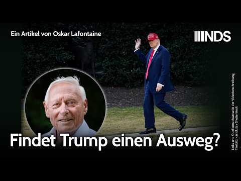 Findet Trump einen Ausweg? | Oskar Lafontaine | NachDenkSeiten-Podcast | 31. März 2026