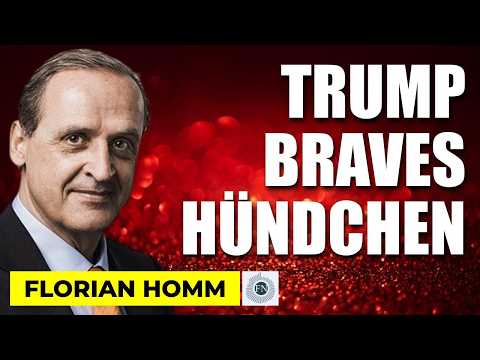 Florian Homm: TRUMP EIN BRAVES HÜNDCHEN