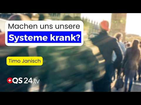 Funktionieren bis zum Umfallen – wie unsere Gesellschaft uns zerstört | Naturmedizin | QS24