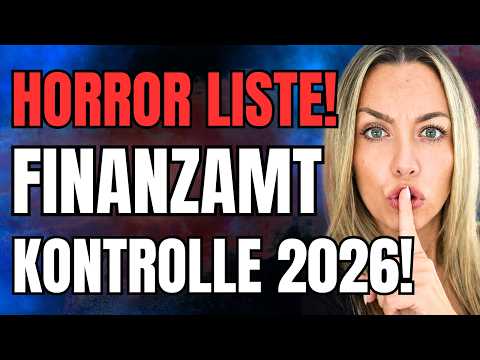 GEHEIME HORROR-LISTE! Das KONTROLLIERT das FINANZAMT 2026! Bist du betroffen?