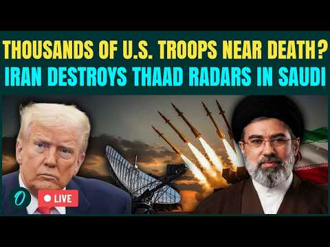 Iran War LIVE: 6M THAAD Radar DESTROYED! 1000+ U.S. Troops Under Threat?  | Iran Warns…