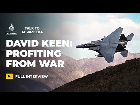 Is war more profitable than peace? David Keen explains | Talk to Al Jazeera Is war more profitable than peace? David Keen explains | Talk to Al Jazeera
