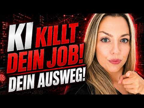 KI KILLT DEIN JOB! DEIN AUSWEG!