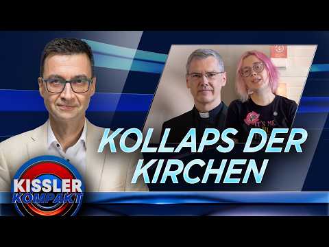 Kirchen auf Abwegen: So vertreiben sie die Gläubigen | KISSLER Kompakt am 02.04.