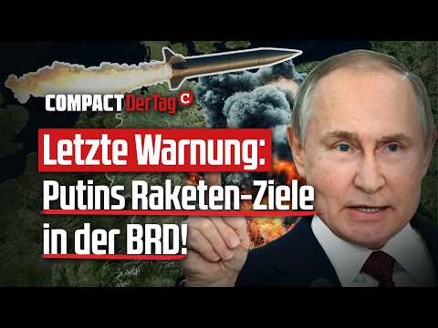 Letzte Warnung: Putins Raketen-Ziele in der BRD!💥 Letzte Warnung: Putins Raketen-Ziele in der BRD!💥