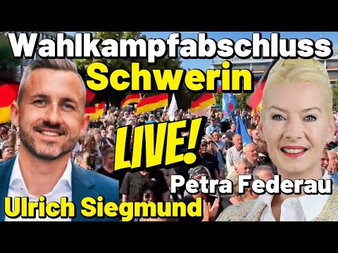 LIVE ❗ AfD Schwerin mit Ulrich Siegmund 🇩🇪 Wahlkampfabschluss Oberbürgermeister Wahl Petra Federau LIVE ❗ AfD Schwerin mit Ulrich Siegmund 🇩🇪 Wahlkampfabschluss Oberbürgermeister Wahl Petra Federau