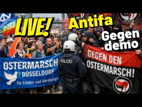 LIVE ❗ Ostermarsch & ANTIFA Gegendemo 😱 Düsseldorf 💥 Linke – Eskaliert die Demo für den Frieden?