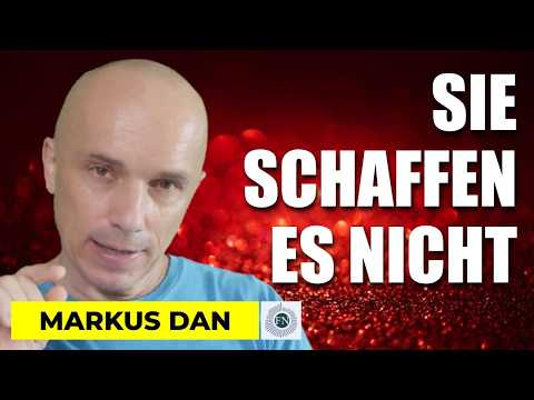 Markus Dan: SIE SCHAFFEN ES NICHT