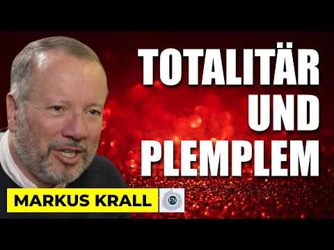 Markus Krall: TOTALITÄR UND PLEMPLEM