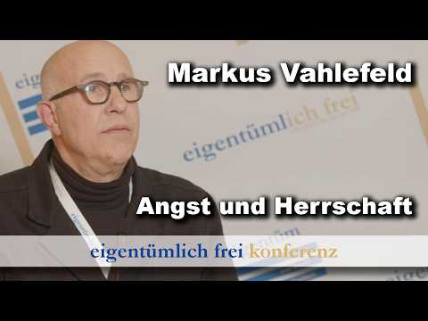 Markus Vahlefeld | Angst und Herrschaft: Die mediale Diskursverengung und die Krise des Liberalismus