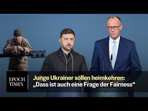 Merz und Selenskyj: Wehrfähige ukrainische Flüchtlinge sollen in Heimat zurückkehren