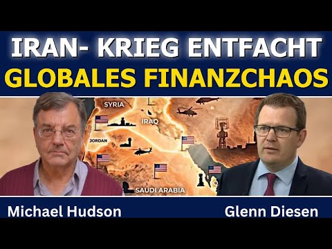 Michael Hudson: Irankrieg entfacht globales Finanzchaos
