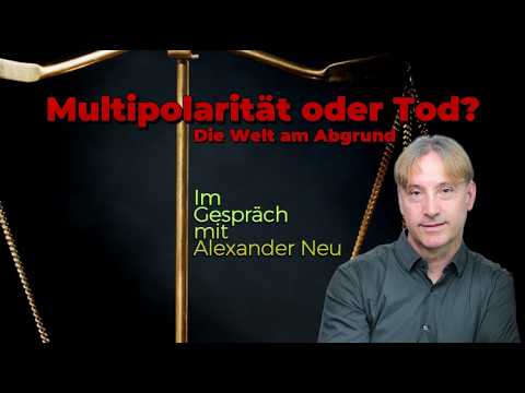 Multipolarität oder Tod? Die Welt am Abgrund