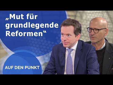„Mut für grundlegende Reformen“ – Auf den Punkt „Mut für grundlegende Reformen“ – Auf den Punkt