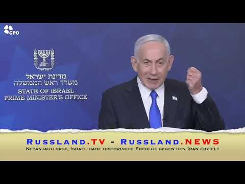 Netanjahu sagt, Israel habe historische Erfolge gegen den Iran erzielt