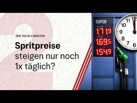 Neue Tank-Regel startet: Was Autofahrer jetzt wirklich erwartet | Der Tag in 2 Minuten