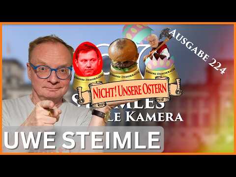 Nicht! Unsere Ostern | Zu Gast: Hans-Joachim Maaz |  Steimles Aktuelle Kamera #224 – Uwe Steimle