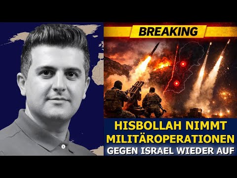 Nima R. Alkhorshid: EILMELDUNG – Hisbollah nimmt Militäroperationen gegen Israel wieder auf