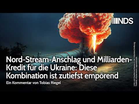 Nord-Stream-Anschlag und Milliarden-Kredit für die Ukraine: Diese Kombination ist zutiefst empörend