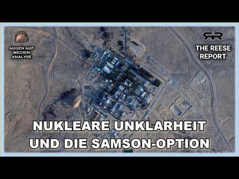 Nukleare Unklarheit und die Samson-Option (The Reese Report – Deutsch)