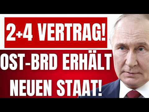RUSSLAND kündigt ABSPALTUNG OSTDEUTSCHLAND´s von BRD an! – 2+4 – Eigener STAAT für OSTDEUTSCHE!