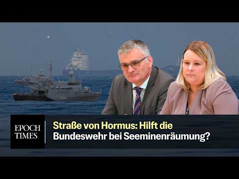 Seeminenräumung: Hilft die Bundeswehr der USA in der Straße von Hormus?