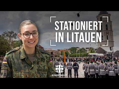 Stationiert im Baltikum: Sinas Start in der Brigade Litauen⎮Bundeswehr