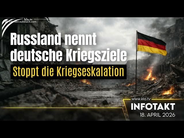 Stoppt die Kriegseskalation: EU provoziert Russland weiter und Russland nennt deutsche Kriegsziele