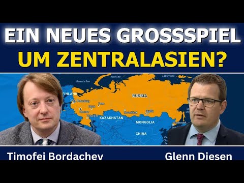 Timofei Bordachev: Ein neues Großspiel um Zentralasien? Timofei Bordachev: Ein neues Großspiel um Zentralasien?