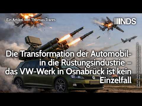 Transformation der Automobil- in die Rüstungsindustrie – VW-Werk in Osnabrück ist kein Einzelfall