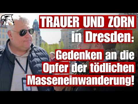 TRAUER UND ZORN in Dresden: Gedenken an die Opfer der tödlichen Masseneinwanderung!
