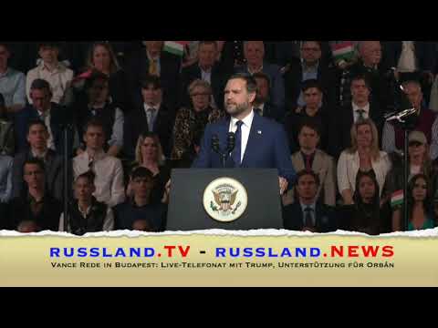 Vance Rede in Budapest: Live Telefonat mit Trump, Unterstützung für Orbán Vance Rede in Budapest: Live Telefonat mit Trump, Unterstützung für Orbán