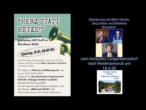„Wanderung mit Björn Höcke, Jörg Urban,…“ & Antifa Gegendemo Langenbernsdorf 18.4.26