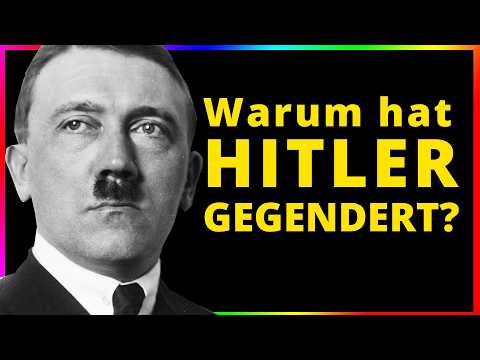 Warum hat HITLER gegendert?