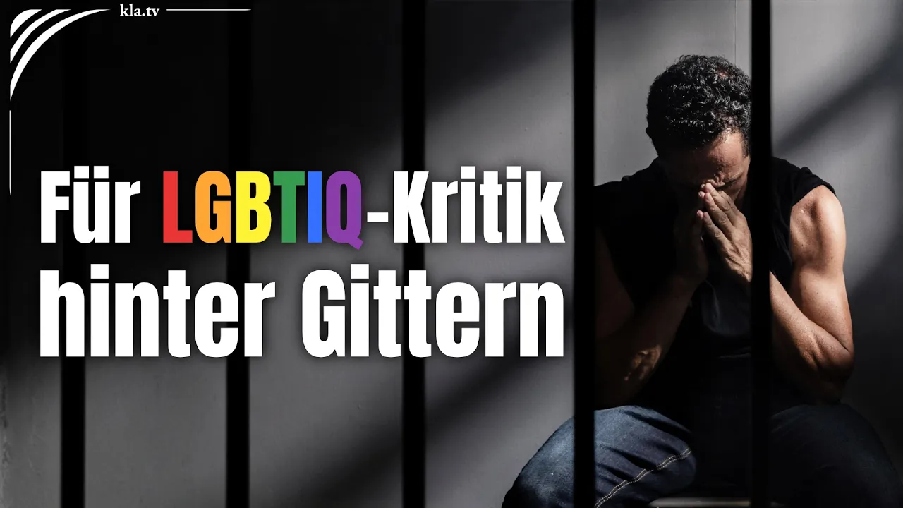 Wer biologische Tatsachen als Tatsachen darstellt, kommt hinter Gitter | www.kla.tv/41030