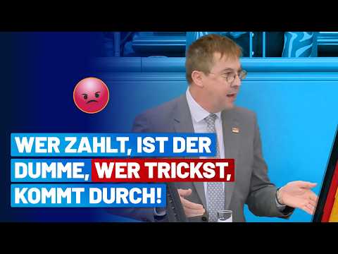 Wer zahlt, ist der Dumme, wer trickst, kommt durch! – Ulrich von Zons – AfD-Fraktion im Bundestag
