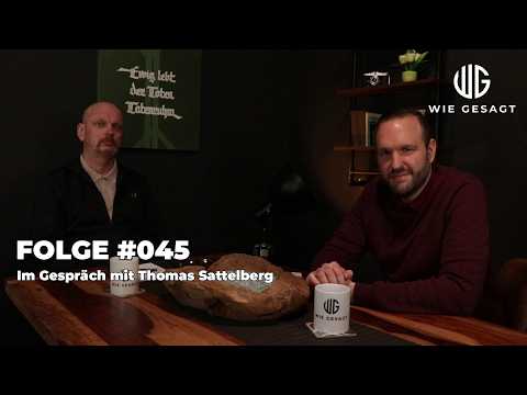 wie gesagt – Folge #045 – Was ist Rechts?! Im Gespräch mit Thomas Sattelberg