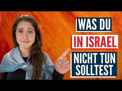 10 Dinge, die du in Israel auf keinen Fall tun solltest! 10 Dinge, die du in Israel auf keinen Fall tun solltest!