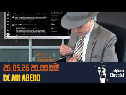 26.05.26 – Direktübertragung! DC am Abend