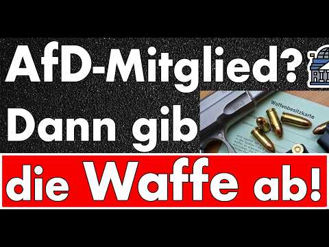 Absurder Erlass: AfD-Mitglieder gelten automatisch als gefährlich!