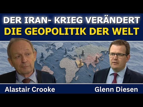 Alastair Crooke: Der Iran-Krieg verändert die Geopolitik der Welt Alastair Crooke: Der Iran-Krieg verändert die Geopolitik der Welt