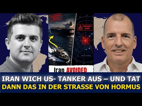 Alex Krainer: Iran WICH US-Tanker AUS – und TAT DANN DAS in der Straße von Hormus