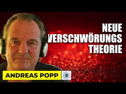 Andreas Popp: NEUE VERSCHWÖRUNGSTHEORIE